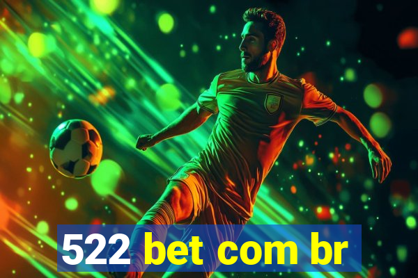 522 bet com br